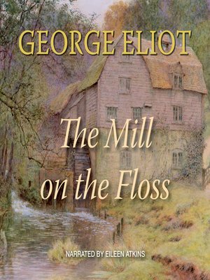 the mill on the floss by george eliot